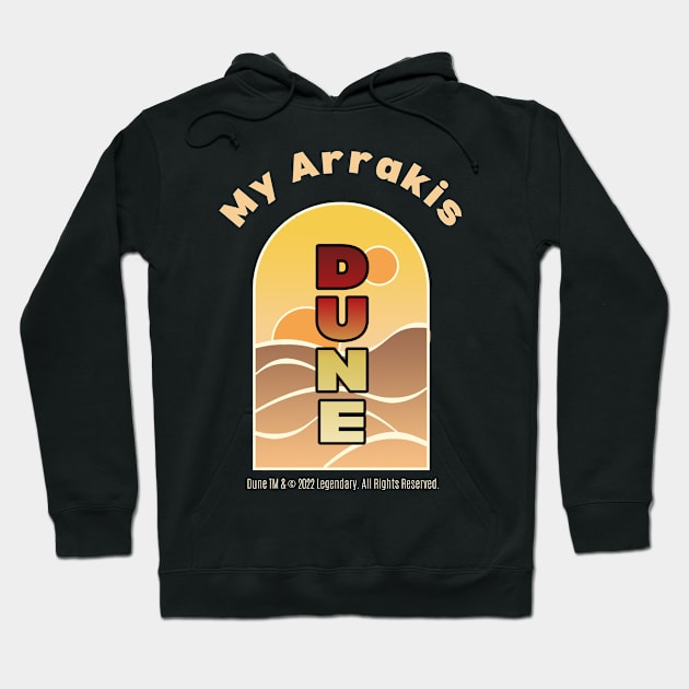 Dune Quote - My Desert, My Arrakis, My Dune Hoodie by shmoart